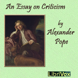 alexander pope essay on criticism part 2